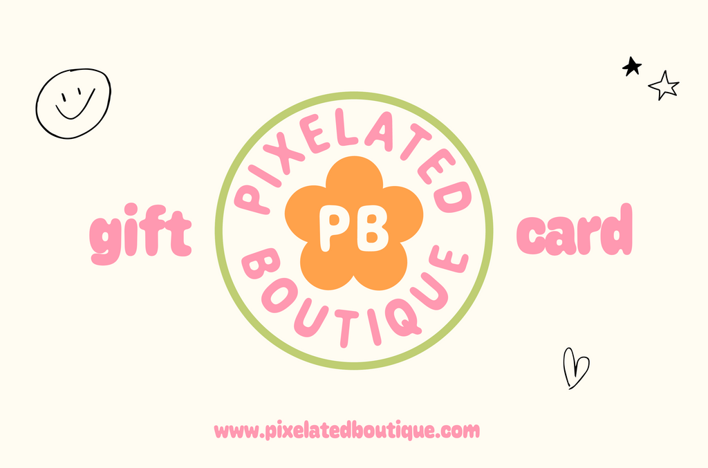 Gift Card - Gift Cards - Pixelated Boutique, online shopping, virginia beach boutique, clothing store, boho, modern bohemian, cute aesthetic store