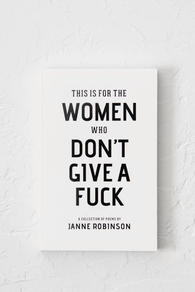This Is For The Women Who Don't Give A Fuck Book - Pixelated Boutique